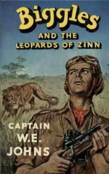 Biggles and the Leopards of Zinn Read online