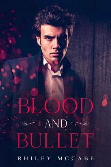 Blood and Bullet (Thriller Stories To Keep You up all Night) (In The Line of Fire Book 4) Read online