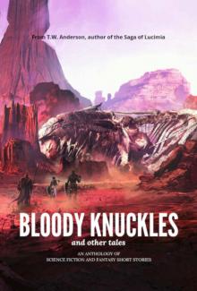 Bloody Knuckles (And Other Tales) Read online