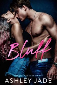 Bluff : Book 2 of the Complicated Parts Series Read online