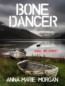 Bone Dancer Read online