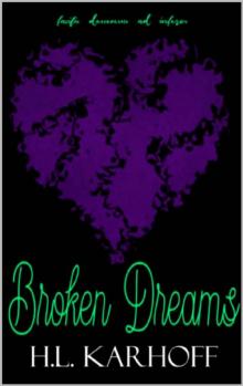 Broken Dreams (Spiraling Book 2) Read online