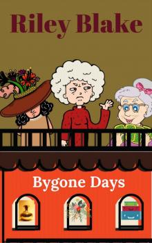 Bygone Days Read online