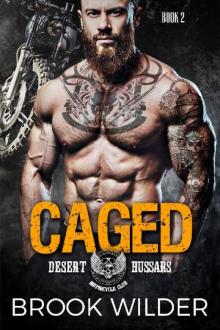 Caged (Desert Hussars MC Book 2) Read online