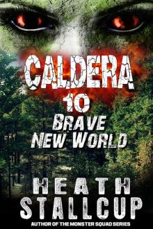 Caldera 10: Brave New World