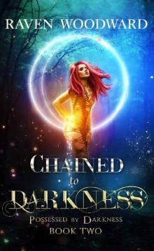 Chained to Darkness Read online