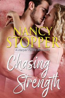Chasing Strength: A Harper Family Romance Read online