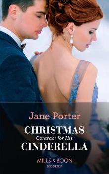 Christmas Contract For His Cinderella (Mills & Boon Modern) Read online