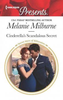 Cinderella's Scandalous Secret (Secret Heirs 0f Billionaires) Read online
