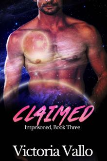 Claimed (Imprisoned Book 3) Read online
