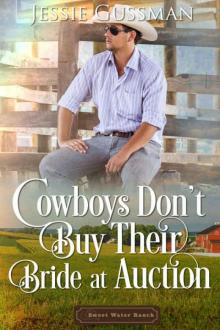 Cowboys Don't Buy Their Bride at Auction Read online