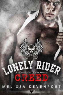Creed: A Motorcycle Club Romance (Lonely Rider MC Book 3) Read online