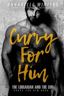 Curvy for Him: The Librarian and the Cop Read online