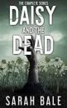 Daisy and the Dead | The Complete Series | Books 1-6 Read online