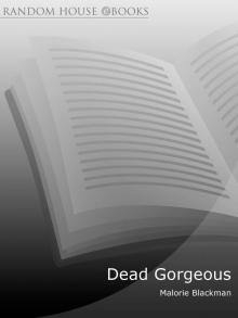 Dead Gorgeous Read online