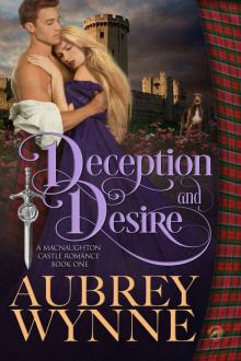 Deception and Desire (A MacNaughton Castle Romance Book 1) Read online