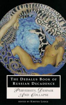 Dedalus Book of Russian Decadence