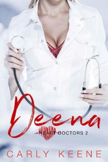 Deena: A Second-Chance Short Steamy Romance (Heart Doctors Book 2) Read online