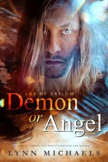 Demon or Angel (Age of Exilum Book 1) Read online