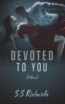 Devoted To You Read online