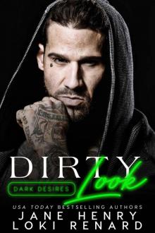 Dirty Look: A Dark Mafia Romance (Dark Desires) Read online