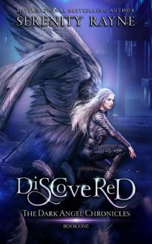 Discovered: The Dark Angel Chronicles Read online
