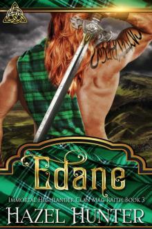Edane: Immortal Highlander, Clan Mag Raith Book 3 Read online