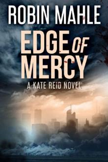 Edge of Mercy (A Kate Reid Novel Book 11) Read online
