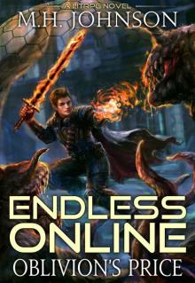 Endless Online: Oblivion's Price: A LitRPG Adventure - Book 3 Read online