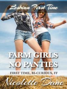 Farm Girls No Panties Read online