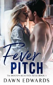 Fever Pitch (Boston Beauties #1)