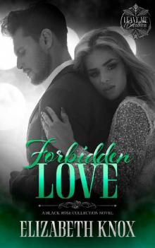 Forbidden Love: Book 1 in the Mackenzie Series (Leave Me Breathless World)