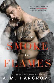 From Smoke To Flames— Amazon: A West Brothers Novel Read online