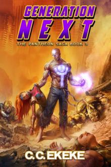 Generation Next: A Superhero Adventure (The Pantheon Saga Book 3) Read online