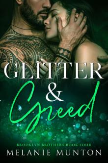 Glitter and Greed (Brooklyn Brothers #4) Read online