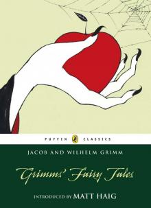 Grimms' Fairy Tales Read online