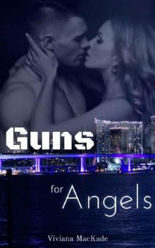 Guns For Angels Read online