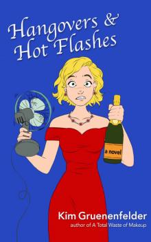 Hangovers & Hot Flashes Read online