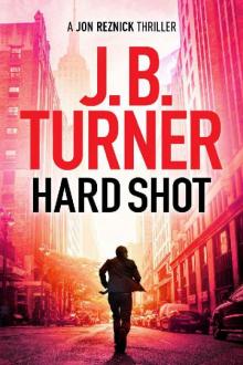 Hard Shot (A Jon Reznick Thriller) Read online