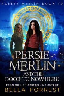 Harley Merlin 19: Persie Merlin and the Door to Nowhere Read online