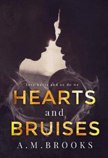 Hearts and Bruises (Hearts Series Book 1) Read online
