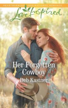 Her Forgotten Cowboy (Cowboy Country Book 9) Read online