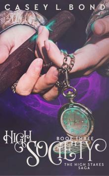 High Society (The High Stakes Saga Book 3) Read online