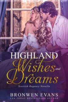 Highland Wishes And Dreams: Scottish Regency Novella Read online