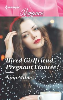 Hired Girlfriend, Pregnant Fiancée? Read online