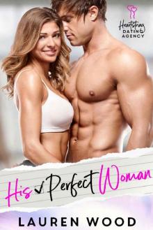 His Perfect Woman: A Friends to Lovers Romantic Comedy Read online