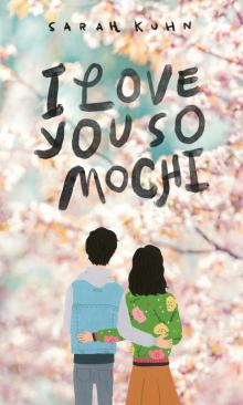 I Love You So Mochi Read online