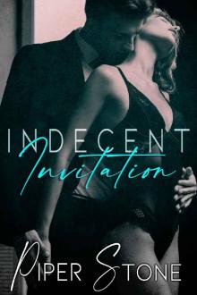 Indecent Invitation: A Dark Romance Read online