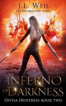 Inferno of Darkness (Divisa Huntress Book 2) Read online