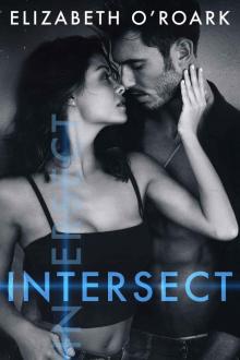 Intersect: The Parallel Duet, Book 2 Read online